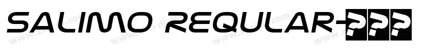 Salimo Reqular字体转换
